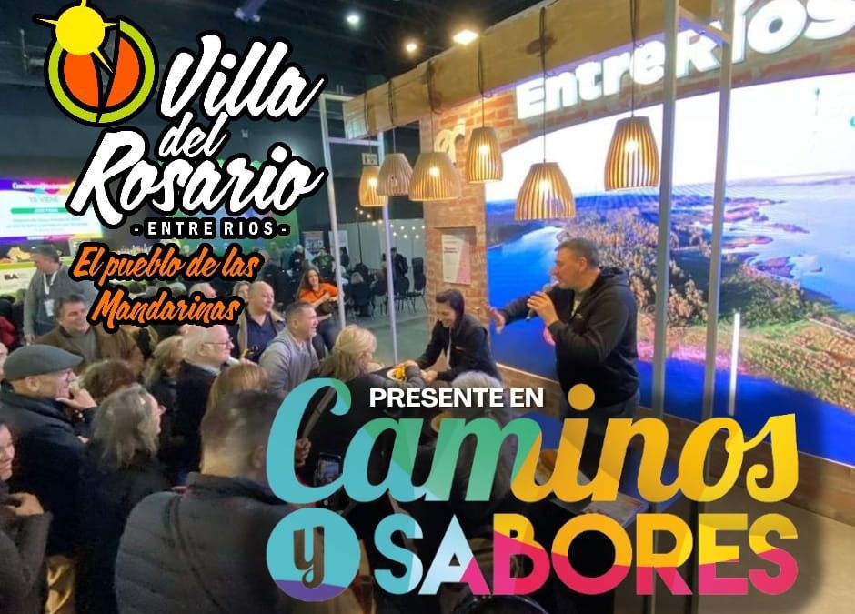 Promoción turística: Villa del Rosario dirá presente una vez más en Caminos y Sabores