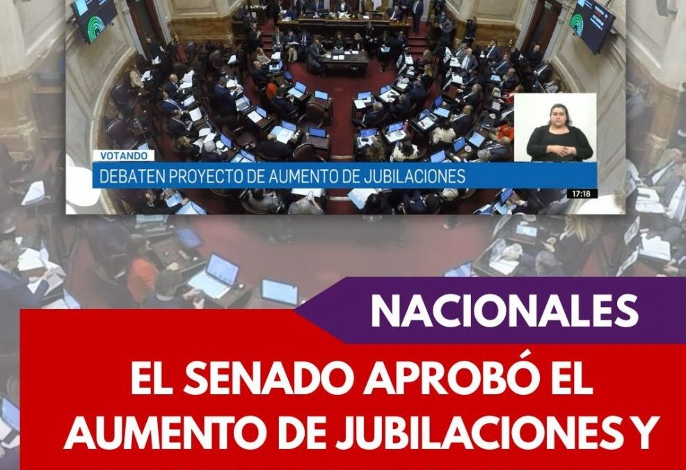 El Senado aprobó aumento del 7,2% en las jubilaciones y la suba del bono a $110 mil