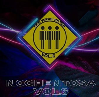 La Nochentosa Vol. 6 llega a Villa del Rosario