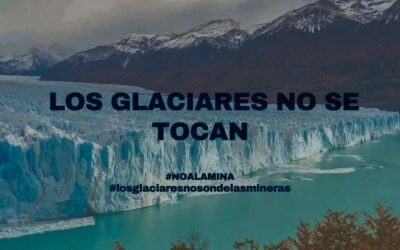 Reforma a la Ley de Glaciares: “El nivel de saqueo y de entrega es realmente alevoso”, lamentó Daneri