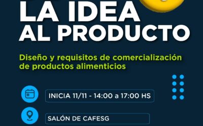 CAFESG lanza el taller “De la idea al producto” para elaboradores de alimentos.